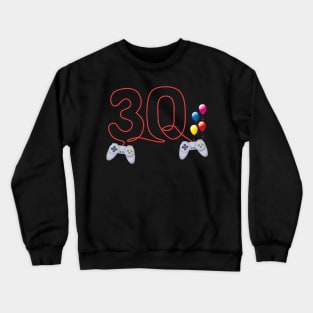 30th Birthday Boy Toddlers Video Gamer Crewneck Sweatshirt